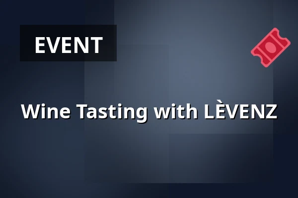 Wine Tasting with LÈVENZ — Folkets Hus Gusum, GUSUM