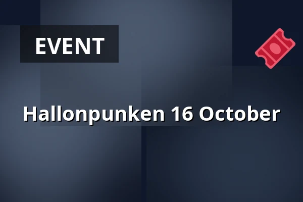 Hallonpunken 16 October — Hallunda Folkets Hus - Idun, Norsborg