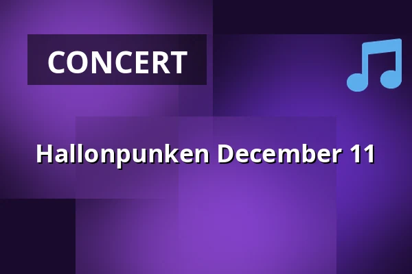 Hallonpunken December 11 — Hallunda Folkets Hus - Idun, Norsborg