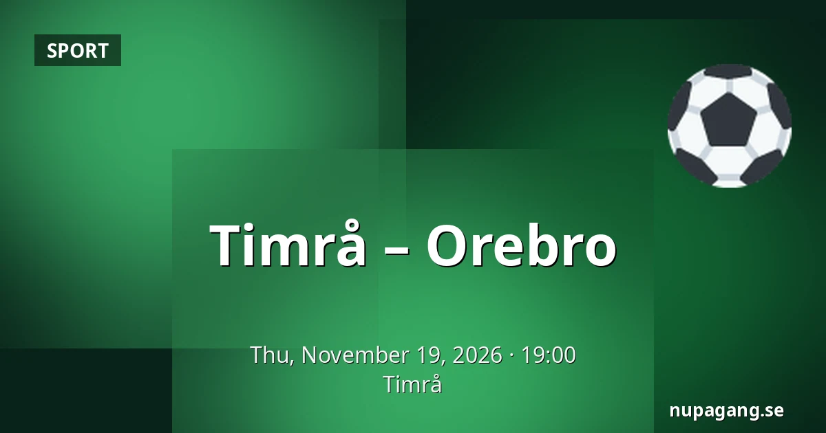 Timrå – Orebro — Timrå