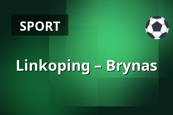 Linkoping – Brynas — Linköping