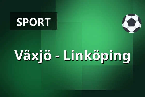 Vaxjo – Linkoping — Växjö