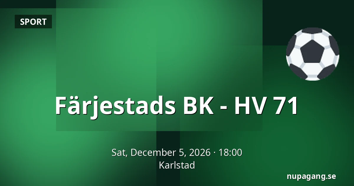 Farjestad – HV 71 — Karlstad