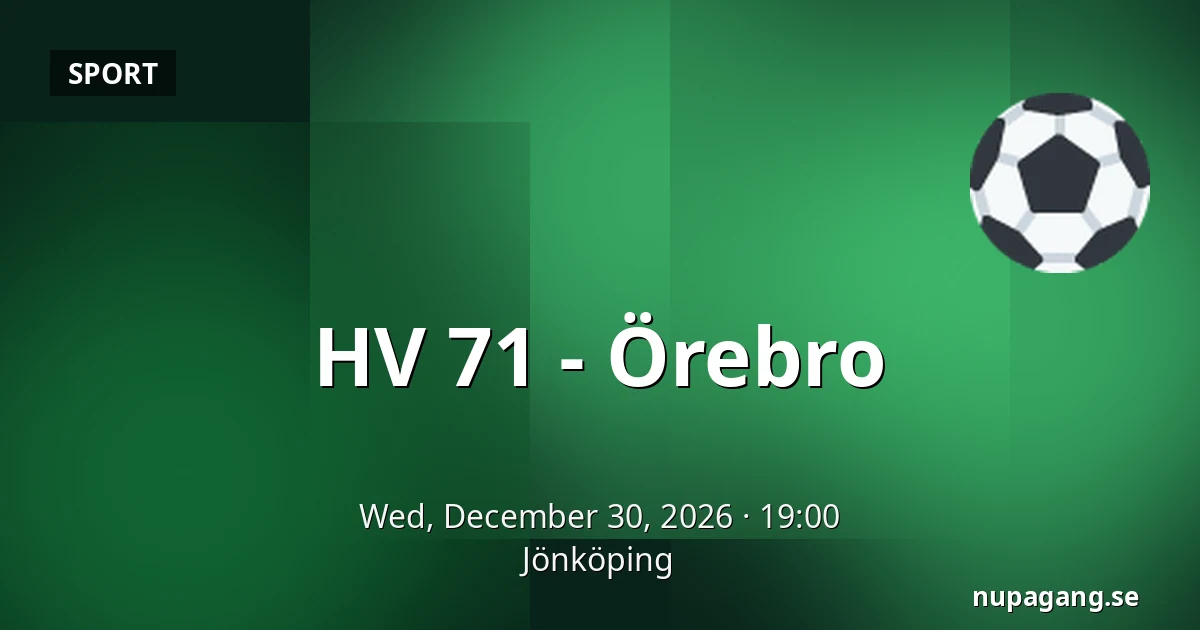HV 71 – Orebro — Jönköping