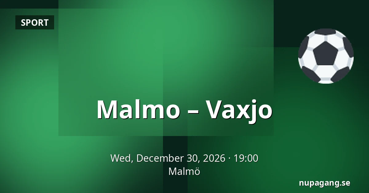 Malmo – Vaxjo — Malmö