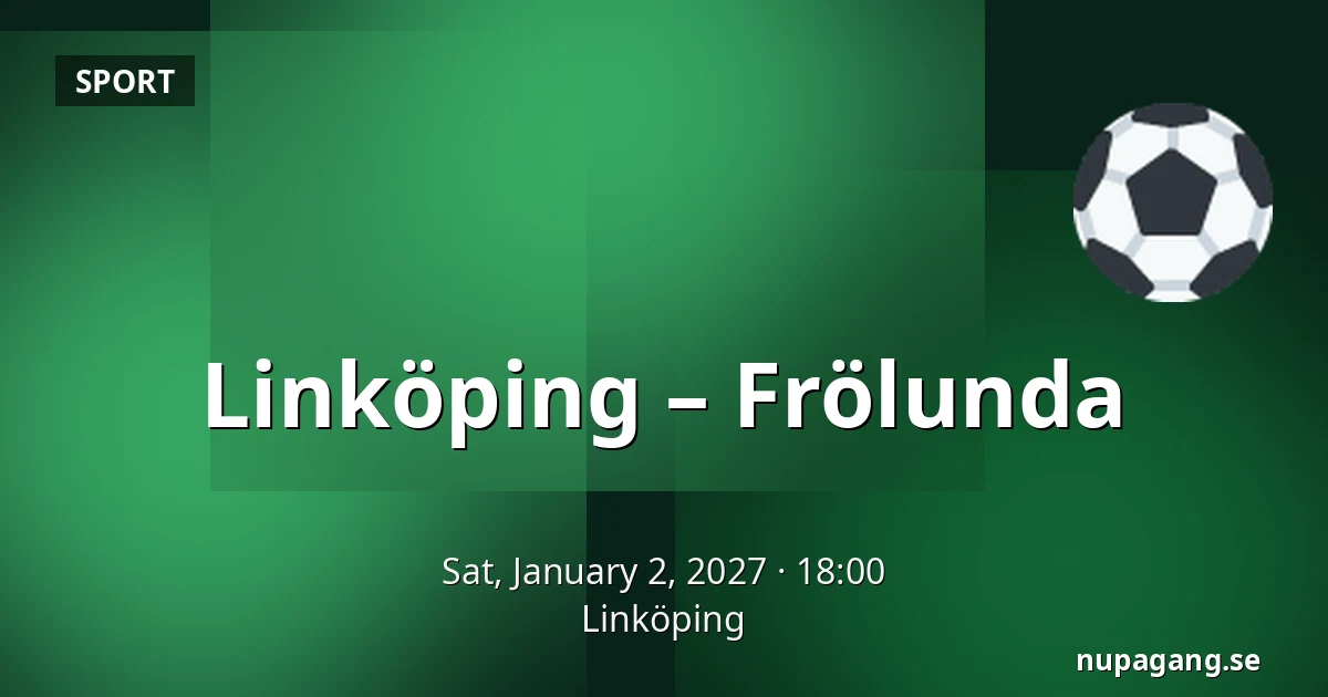 Linkoping – Frölunda — Linköping