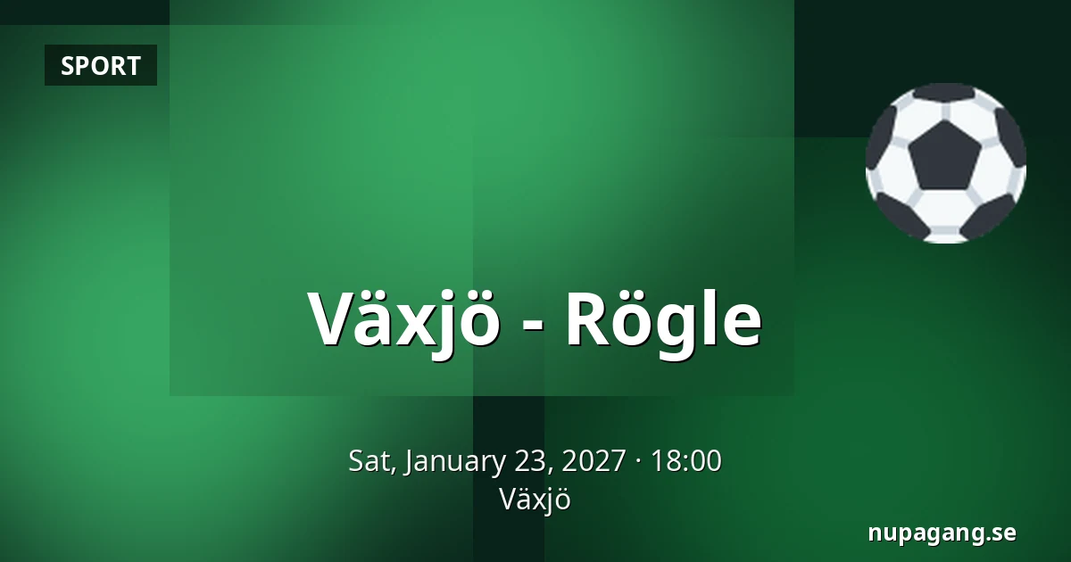 Vaxjo – Rögle — Växjö