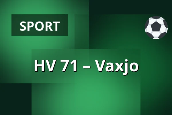 HV 71 – Vaxjo — Jönköping