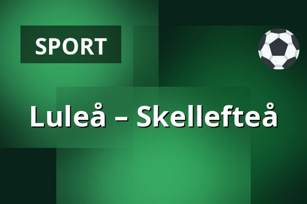 Luleå – Skellefteå — Luleå