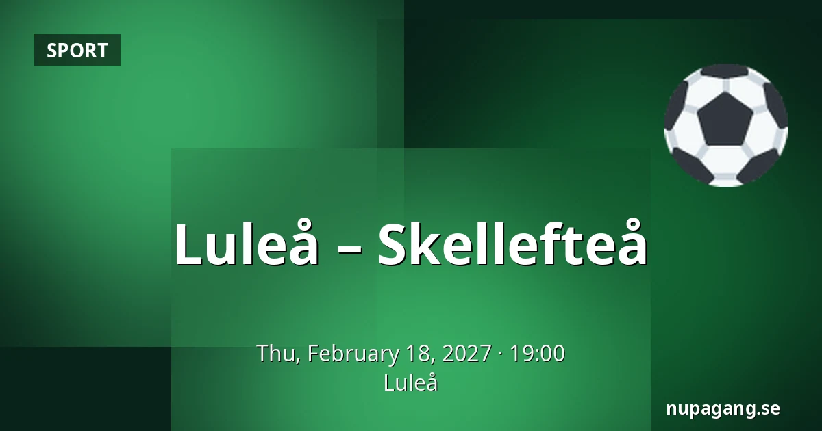 Luleå – Skellefteå — Luleå