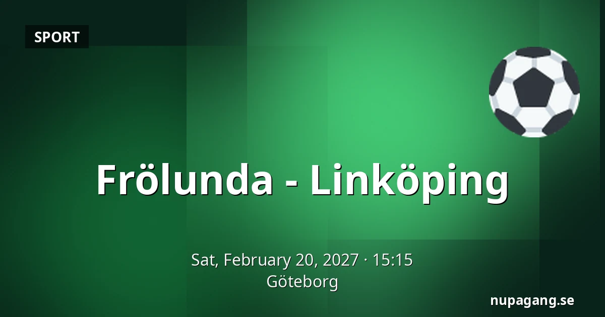 Frölunda – Linkoping — Gothenburg