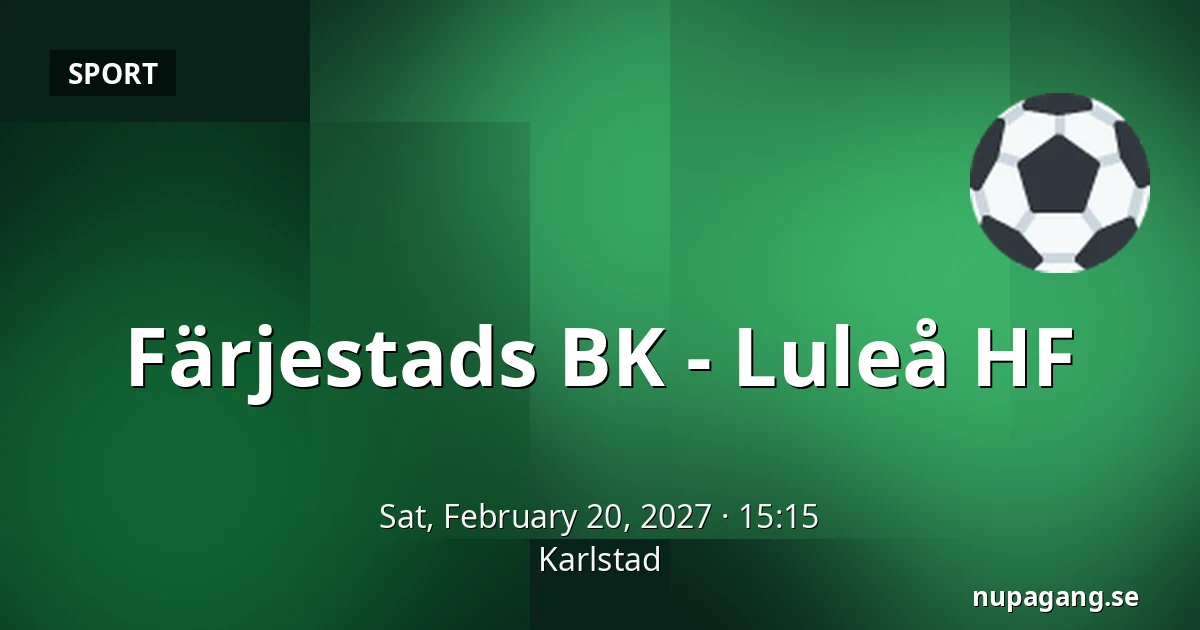 Farjestad – Luleå — Karlstad