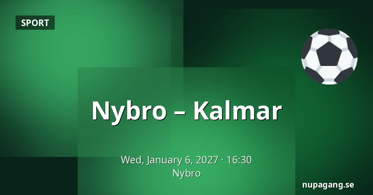 Nybro – Kalmar — Nybro