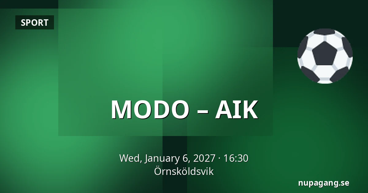 MODO – AIK — Örnsköldsvik