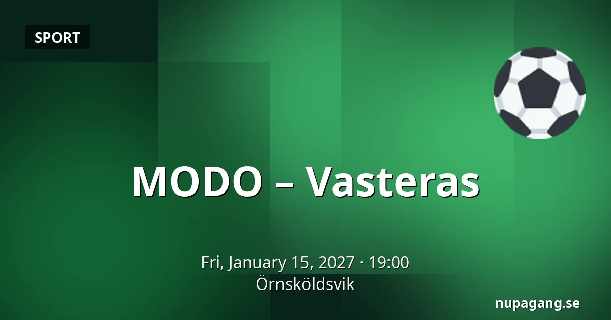 MODO – Vasteras — Örnsköldsvik