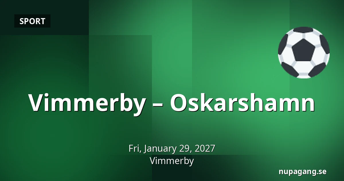 Vimmerby – Oskarshamn — Vimmerby