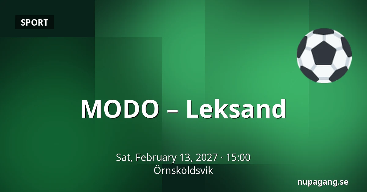 MODO – Leksand — Örnsköldsvik