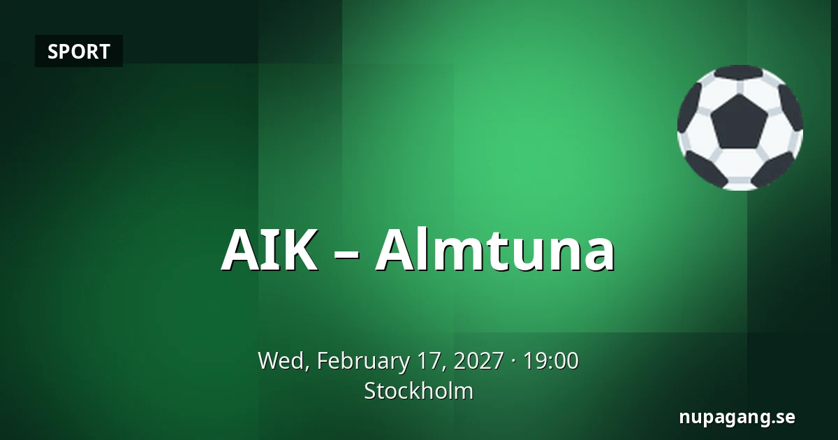 AIK – Almtuna — Stockholm