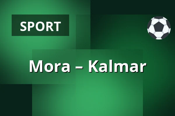 Mora – Kalmar — Mora