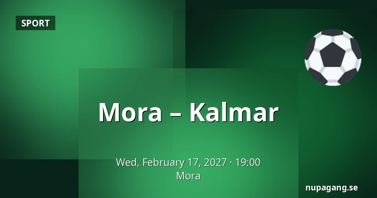 Mora – Kalmar — Mora