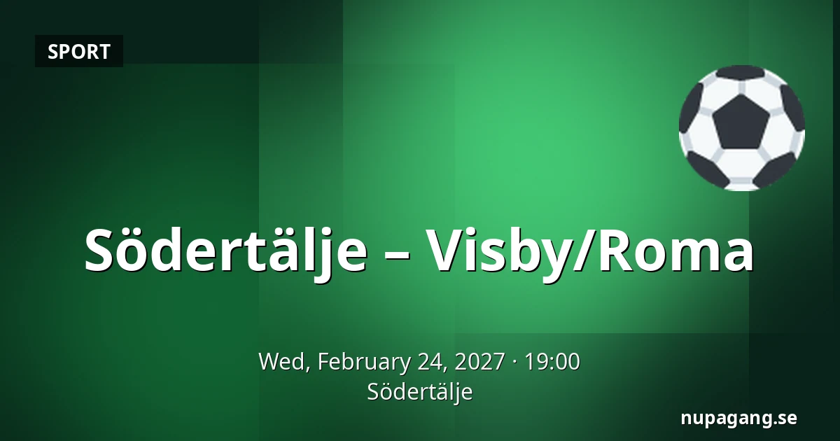 Södertälje – Visby/Roma — Södertälje