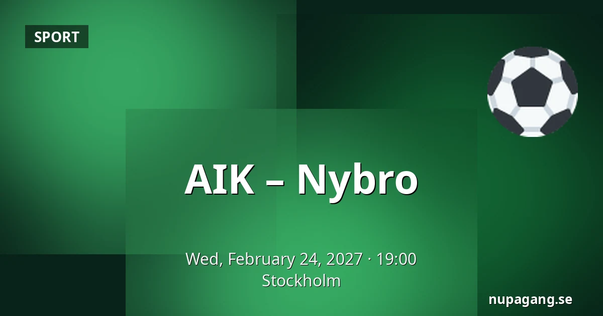 AIK – Nybro — Stockholm