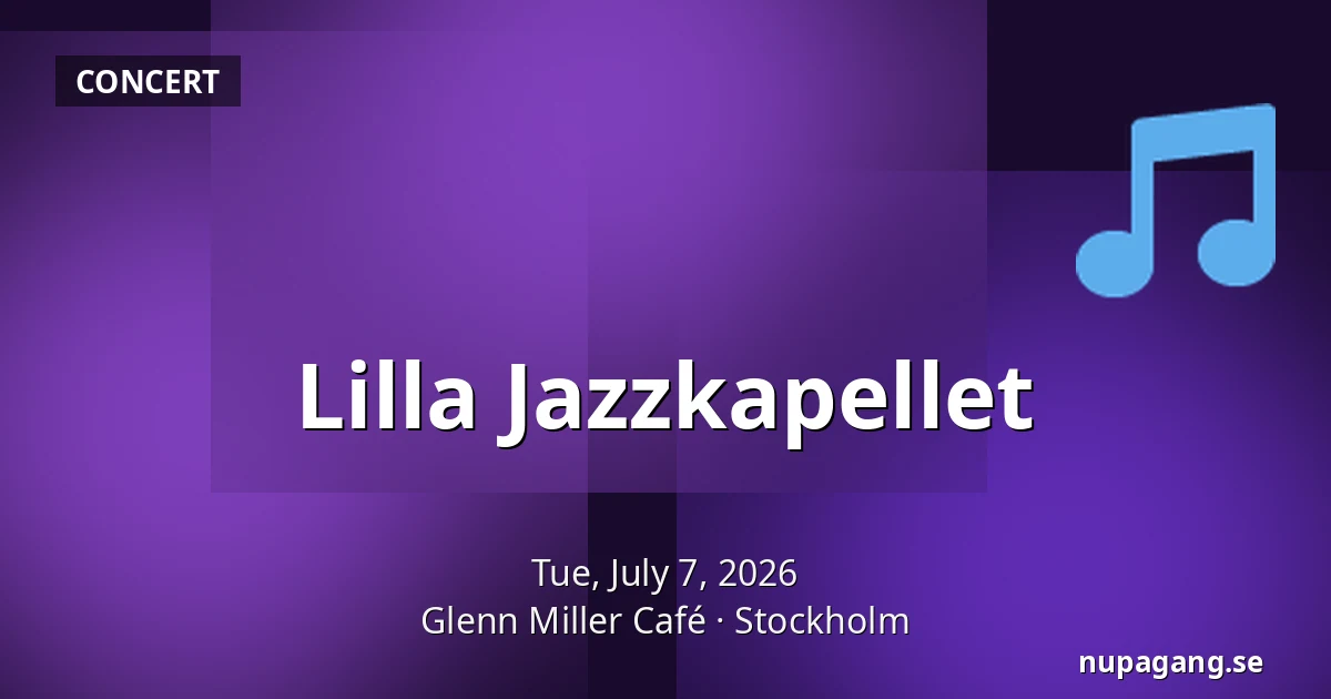 Lilla Jazzkapellet — Glenn Miller Café, Stockholm