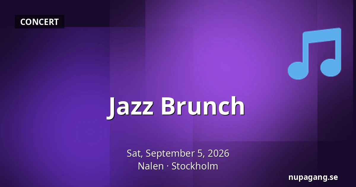 Jazz Brunch — Nalen, Stockholm