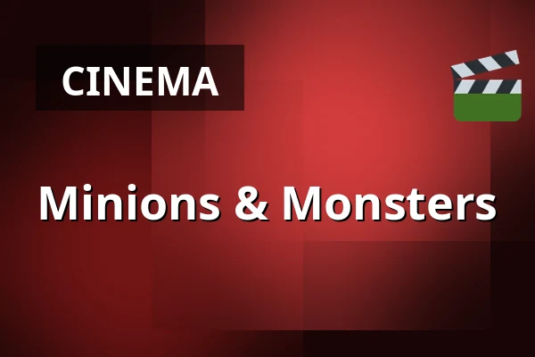 Minions & Monsters — RIALTO Salong 1, Vårgårda