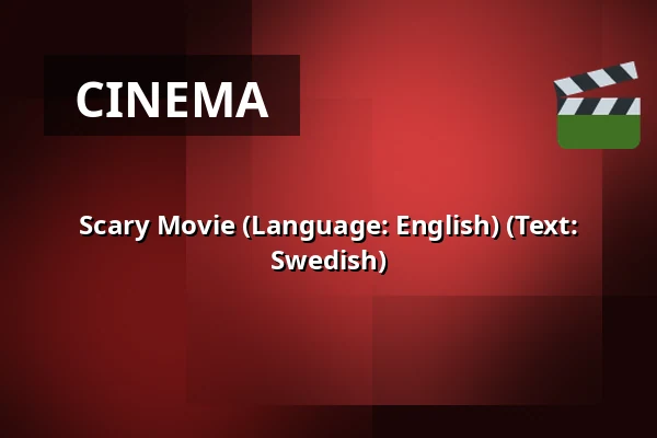 Scary Movie (Language: English) (Text: Swedish) — RIALTO Salong 2, Vårgårda