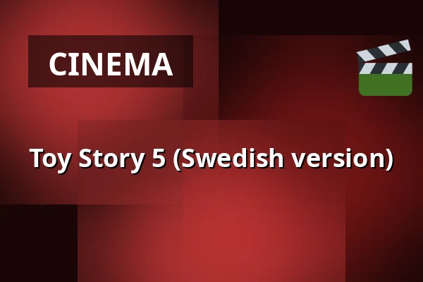 Toy Story 5 (Swedish version) — Kino 3, Lund