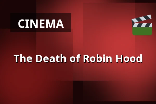 The Death of Robin Hood — Bio Skandia, Stockholm