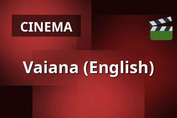 Vaiana (English) — Salong Lillan - Garvaren Bio, Ljungby
