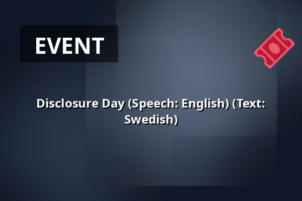 Disclosure Day (Speech: English) (Text: Swedish) — Flora Biografteater, Sjöbo