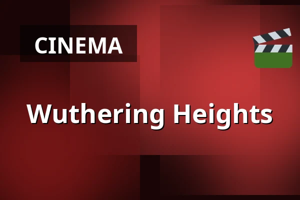 Wuthering Heights — Kino 3, Lund