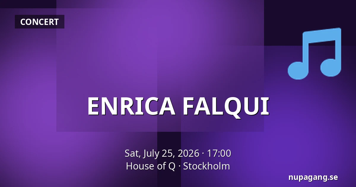 ENRICA FALQUI — House of Q, Stockholm