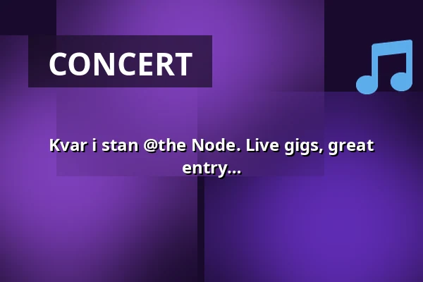 Kvar i stan @the Node. Live gigs, great drinks and wonderful atmosphere! Free entry — The Node, Stockholm