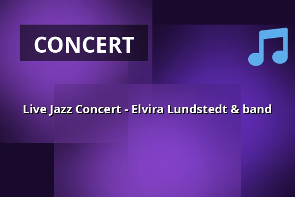 Live Jazz Concert - Elvira Lundstedt & band — Glenn Miller Café, Stockholm