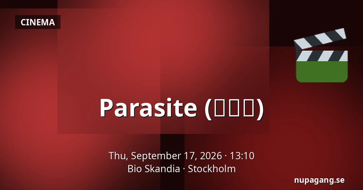 Parasite (기생충) — Bio Skandia, Stockholm