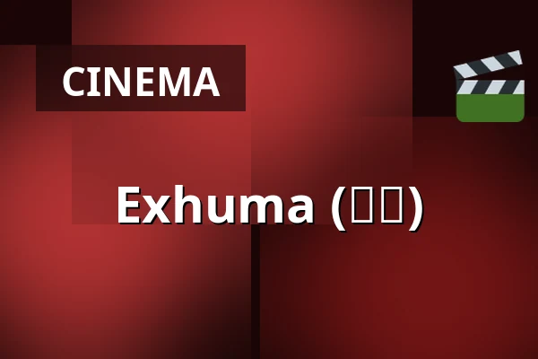 Exhuma (파묘) — Bio Skandia, Stockholm