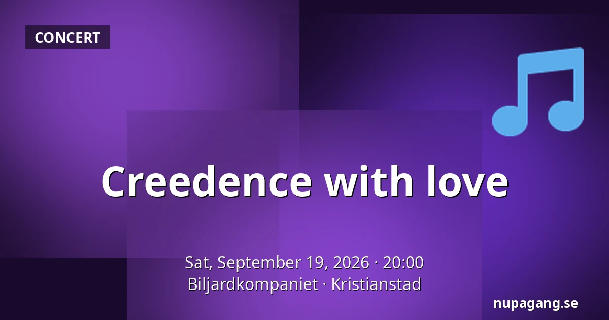 Creedence with love — Biljardkompaniet, Kristianstad