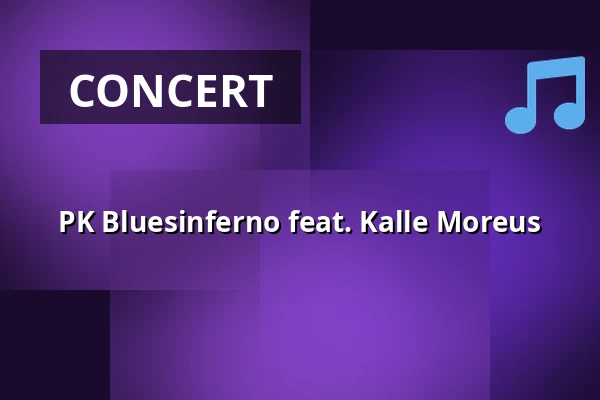 PK Bluesinferno feat. Kalle Moreus — Far och Son, Västervik