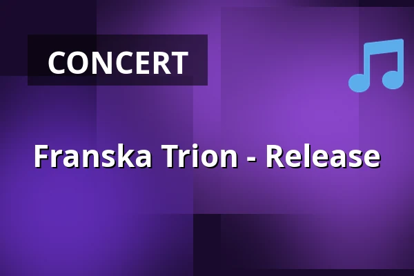 Franska Trion - Release — Bubblan, Gothenburg