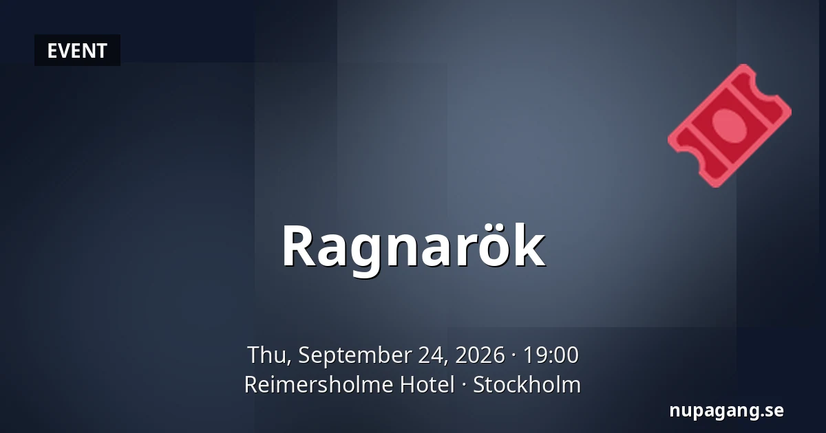 Ragnarök — Reimersholme Hotel, Stockholm