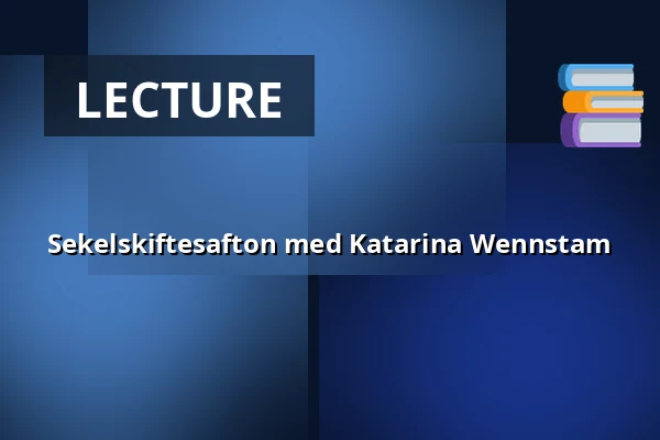 Sekelskiftesafton med Katarina Wennstam — Vasateatern, Stockholm