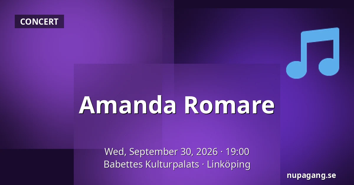Amanda Romare — Babettes Kulturpalats, Linköping