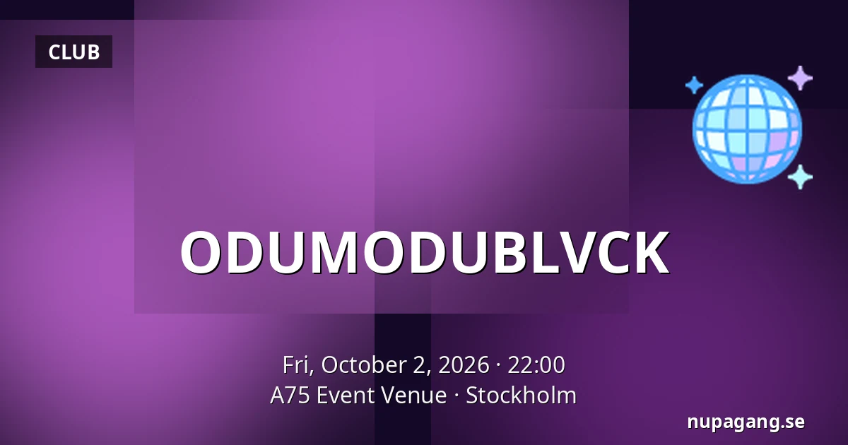 ODUMODUBLVCK — A75 Event Venue, Stockholm