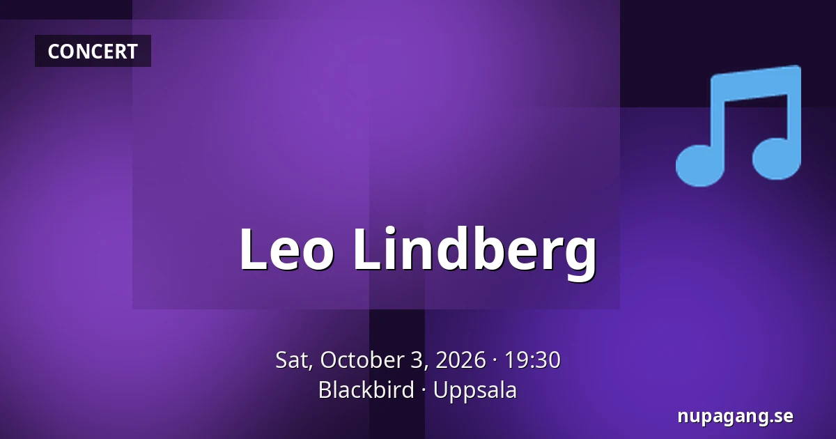 Leo Lindberg — Blackbird, Uppsala