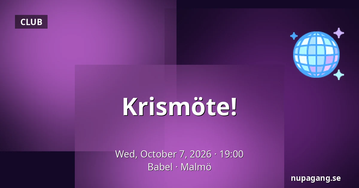 Krismöte! — Babel, Malmö
