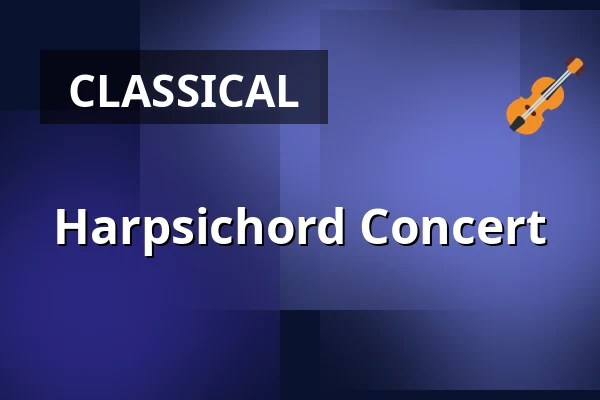 Harpsichord Concert — Örnsköldsviks kyrka, Örnsköldsvik